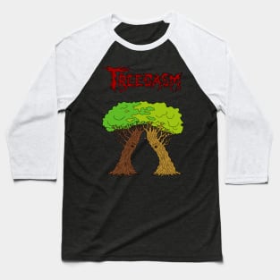 Treegasm With Text Baseball T-Shirt